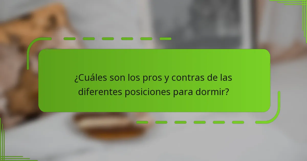 ¿Cuáles son los pros y contras de las diferentes posiciones para dormir?